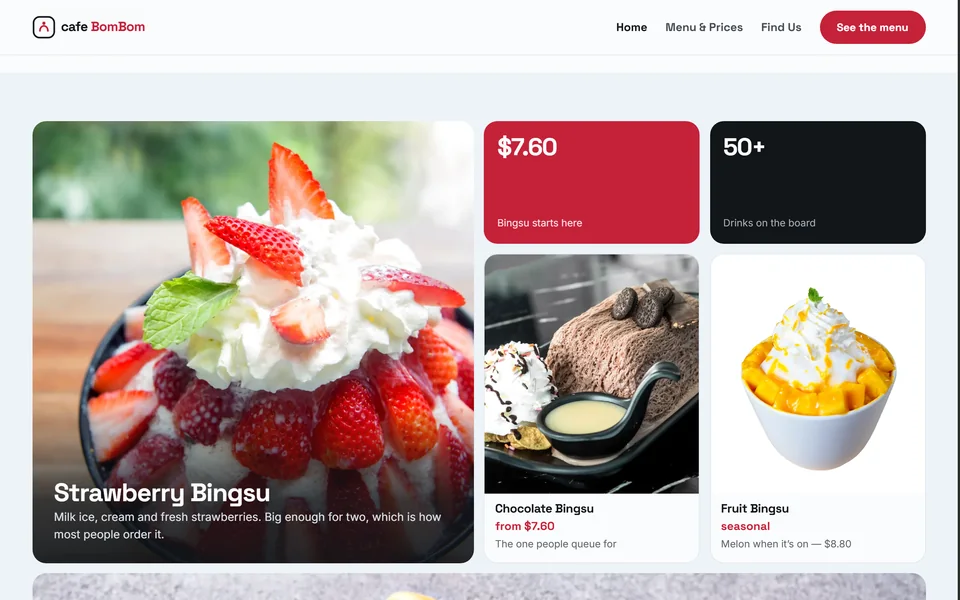 The cafe BomBom homepage: a bento grid with a large strawberry bingsu photograph beside red and black stat tiles reading &lsquo;$7.60 bingsu starts here&rsquo; and &lsquo;50+ drinks on the board&rsquo;.